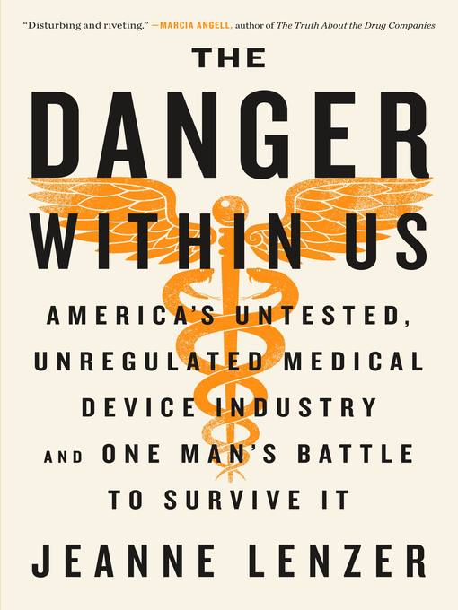 Title details for The Danger Within Us by Jeanne Lenzer - Available